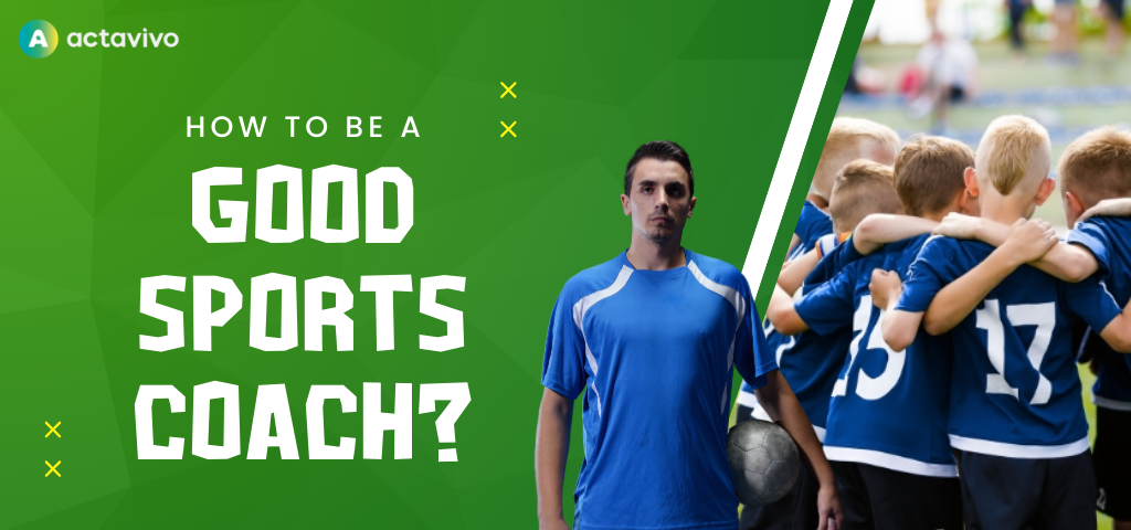 How to be a good sports coach