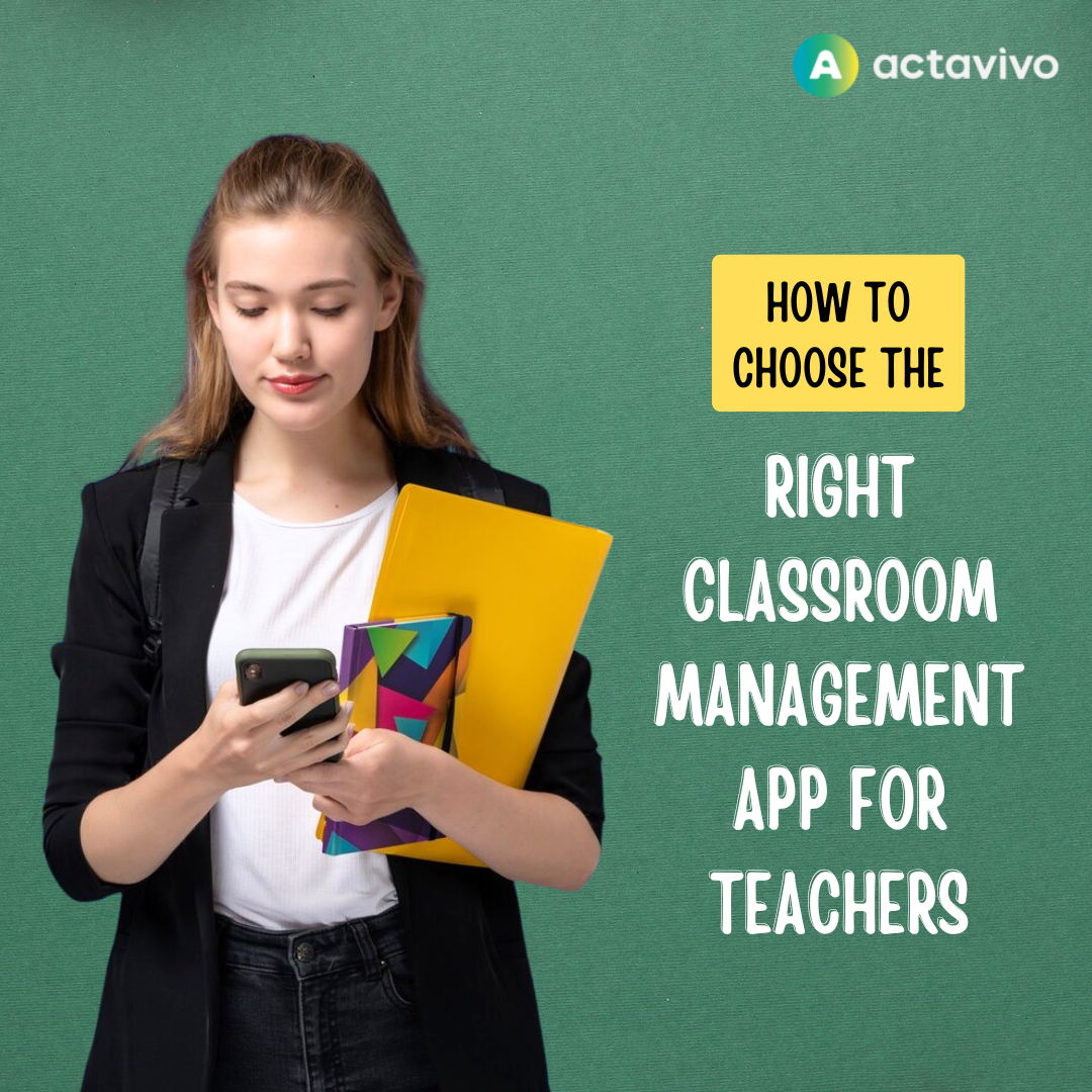 How to Choose the Right Classroom Management App for Teachers